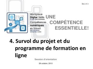 4 . Survol du projet et du programme de formation en ligne