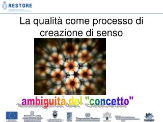 La qualità come processo di creazione di senso