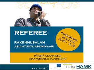 REFEREE- Rakennusalan puolueeton neuvoja -selvitys