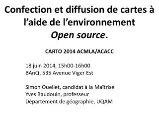 Confection et diffusion de cartes à l’aide de l’environnement Open source .