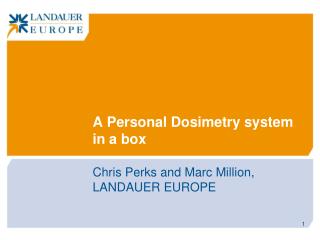 A Personal Dosimetry system in a box