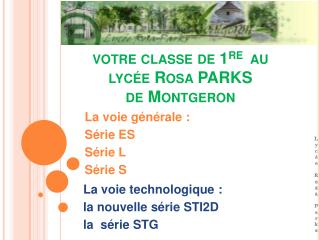 votre classe de 1 re au lycée Rosa PARKS de Montgeron