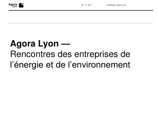 Agora Lyon — Rencontres des entreprises de l’énergie et de l’environnement