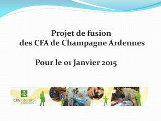 Projet de fusion des CFA de Champagne Ardennes