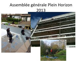 Assemblée générale Plein Horizon 2013