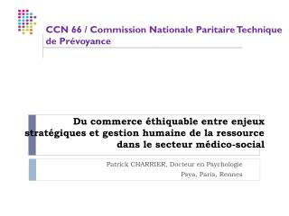 Patrick CHARRIER, Docteur en Psychologie Psya, Paris, Rennes