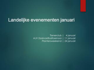 Landelijke evenementen januari