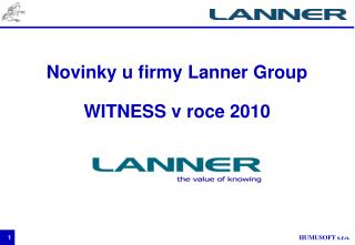Novinky u firmy Lanner Group WITNESS v roce 2010