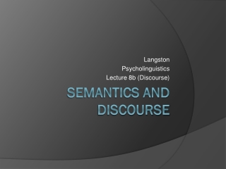 Semantics and discourse