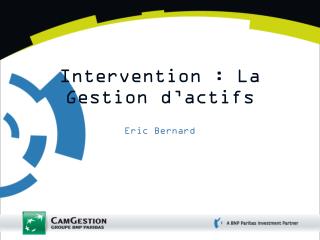 Intervention : La Gestion d’actifs