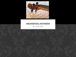 Orchestral Patterns