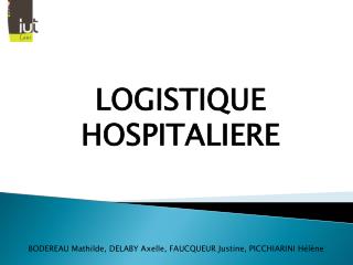 LOGISTIQUE HOSPITALIERE