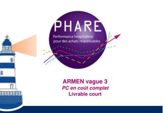 ARMEN vague 3 PC en coût complet Livrable court