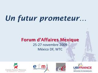 Un futur prometeur …