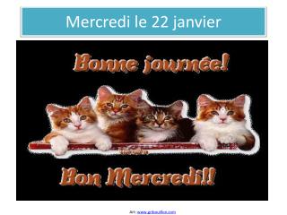 Mercredi le 22 janvier