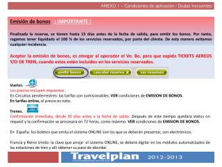 Vuelos. Los precios incluyen impuestos .
