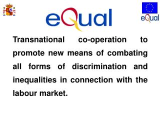 1.- 	Transnational co-operation .