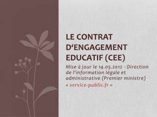Le Contrat d‘Engagement Educatif (CEE )