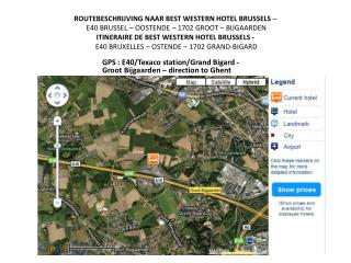 GPS : E40/Texaco station/Grand Bigard - Groot Bijgaarden – direction to Ghent