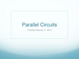 Parallel Circuits