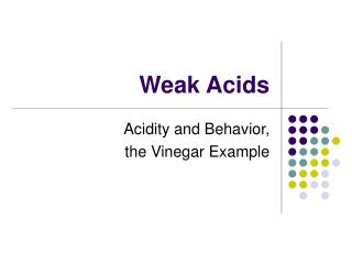 Weak Acids