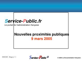 Nouvelles proximités publiques 9 mars 2005
