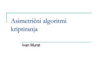 Asimetrični algoritmi kriptiranja