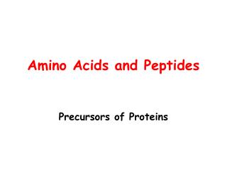 Amino Acids and Peptides