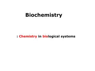 Biochemistry