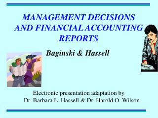 MANAGEMENT DECISIONS AND FINANCIAL ACCOUNTING REPORTS