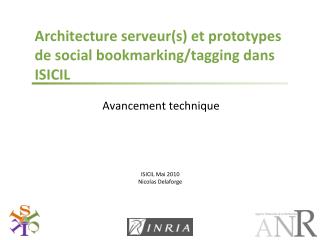 Architecture serveur(s) et prototypes de social bookmarking/tagging dans ISICIL