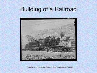 Building of a Railroad