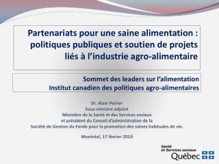 Sommet des leaders sur l’alimentation Institut canadien des politiques agro-alimentaires