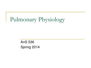 Pulmonary Physiology