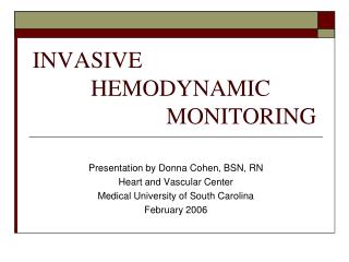 INVASIVE HEMODYNAMIC MONITORING