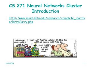 CS 271 Neural Networks Cluster Introduction