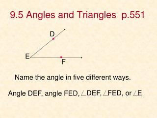 9.5 Angles and Triangles p.551