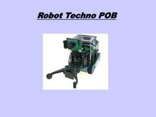 Robot Techno POB