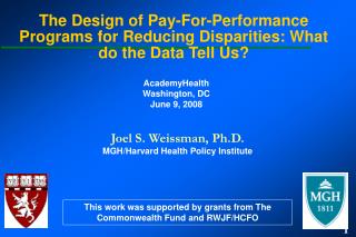 The Design of Pay-For-Performance Programs for Reducing Disparities: What do the Data Tell Us?