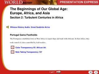 The Beginnings of Our Global Age: Europe, Africa, and Asia