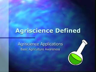 Agriscience Defined