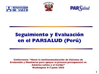 Seguimiento y Evaluación en el PARSALUD (Perú)