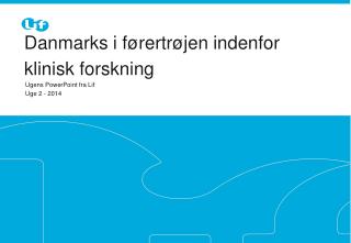 Danmarks i førertrøjen indenfor klinisk forskning