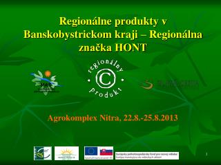 Regionálne produkty v Banskobystrickom kraji – Regionálna značka HONT