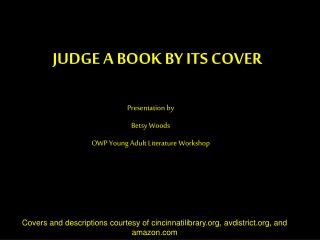 JUDGE A BOOK BY ITS COVER