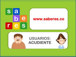 USUARIOS: ACUDIENTE