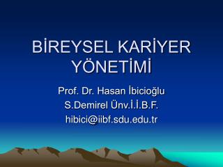 BİREYSEL KARİYER YÖNETİMİ