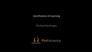 Gamification of Learning