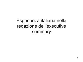 Esperienza italiana nella redazione dell’executive summary