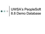 UWSA s PeopleSoft 8.8 Demo Database